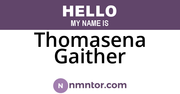 Thomasena Gaither