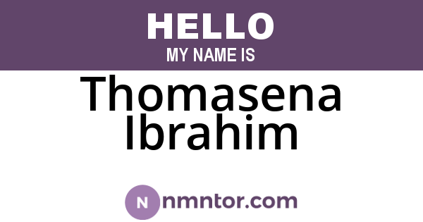 Thomasena Ibrahim