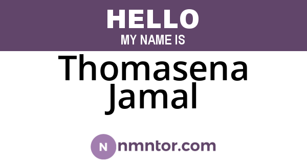 Thomasena Jamal