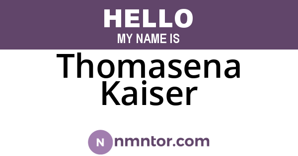 Thomasena Kaiser