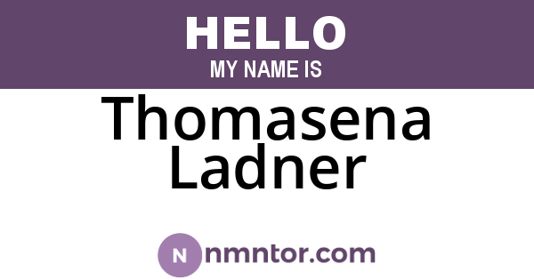 Thomasena Ladner