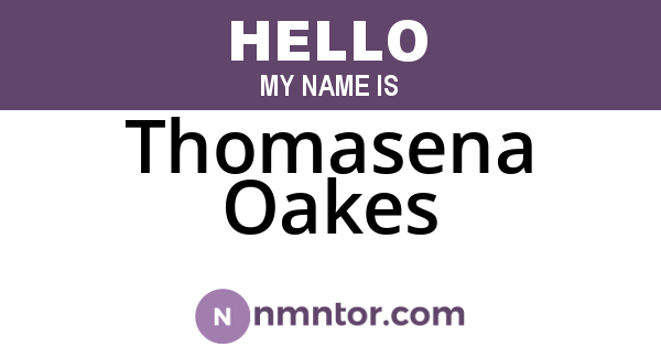 Thomasena Oakes