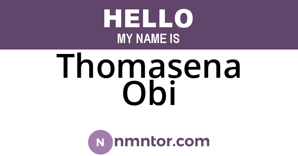 Thomasena Obi