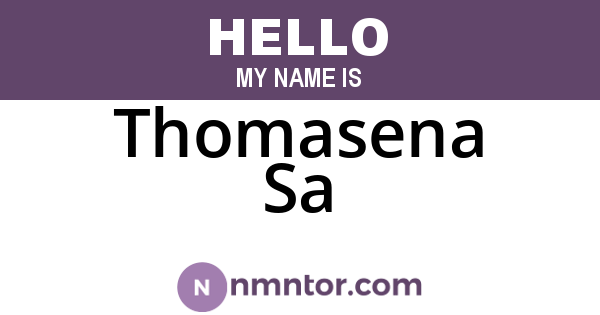 Thomasena Sa