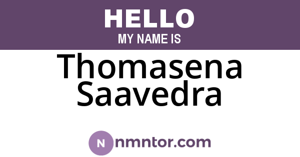 Thomasena Saavedra
