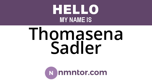 Thomasena Sadler