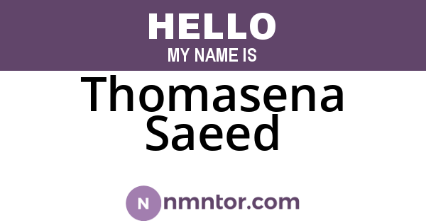 Thomasena Saeed