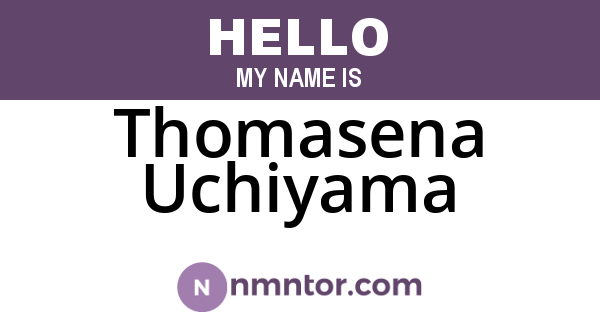 Thomasena Uchiyama
