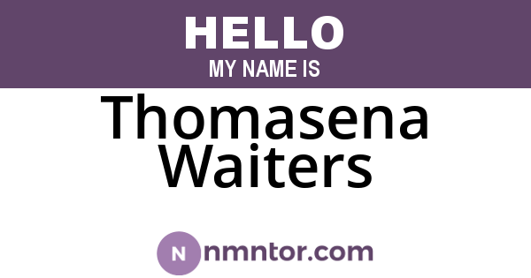 Thomasena Waiters