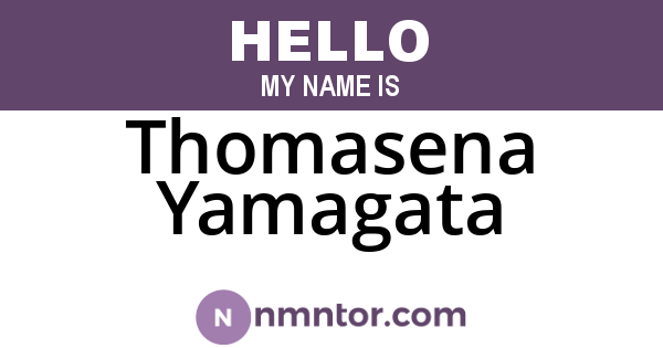 Thomasena Yamagata