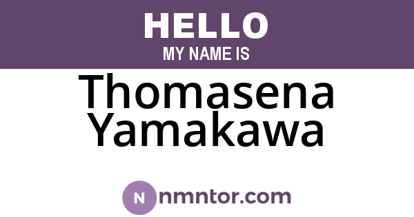 Thomasena Yamakawa