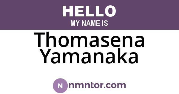 Thomasena Yamanaka