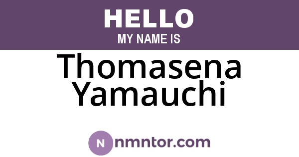 Thomasena Yamauchi