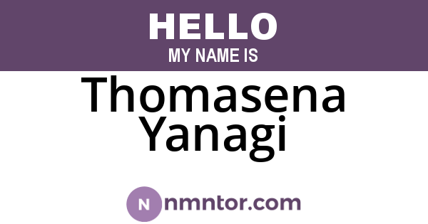 Thomasena Yanagi