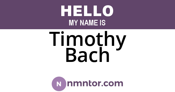 Timothy Bach