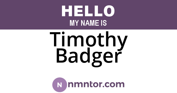 Timothy Badger