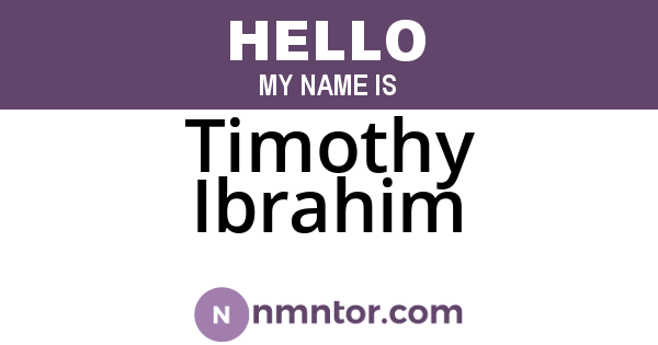 Timothy Ibrahim