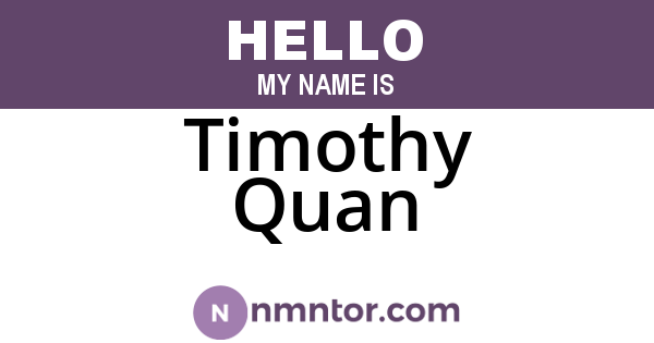 Timothy Quan