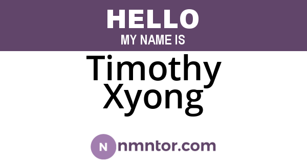 Timothy Xyong