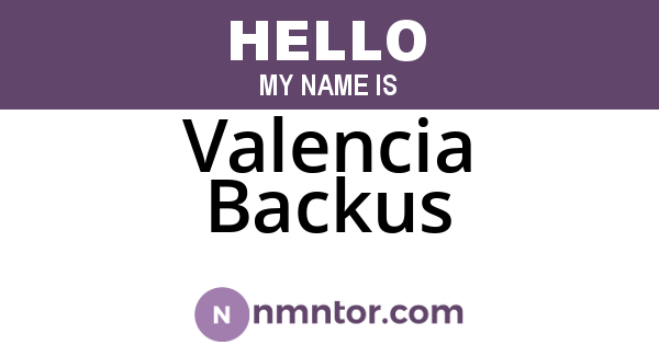 Valencia Backus