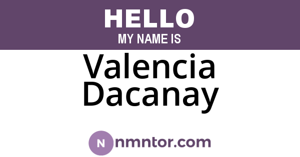 Valencia Dacanay