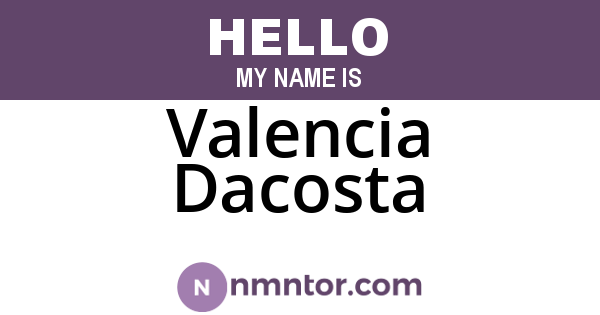 Valencia Dacosta