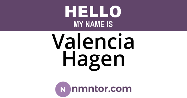 Valencia Hagen