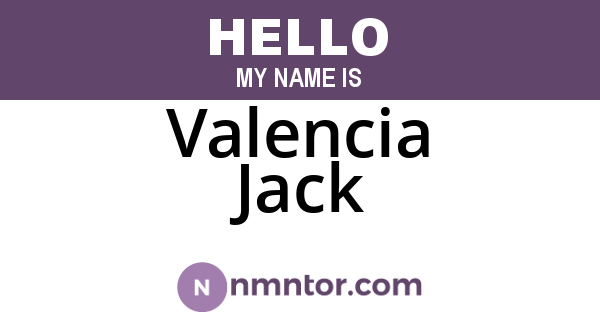 Valencia Jack