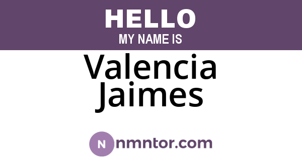 Valencia Jaimes