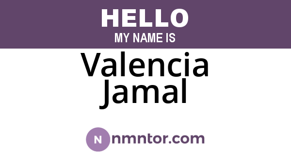 Valencia Jamal