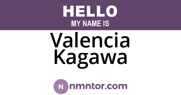 Valencia Kagawa