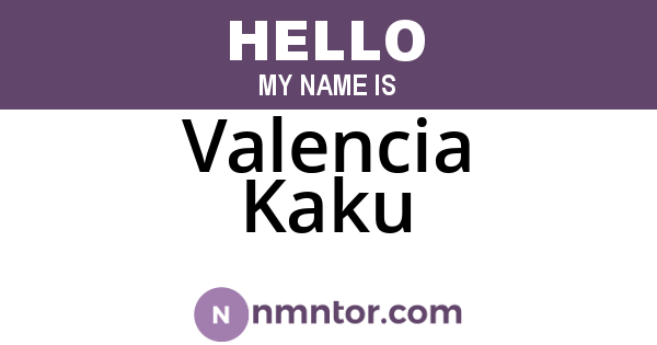Valencia Kaku