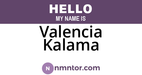 Valencia Kalama
