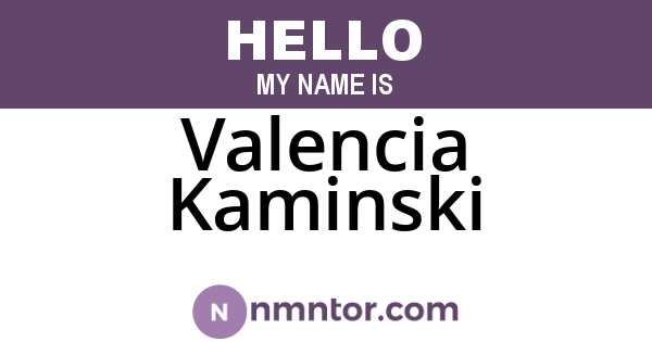 Valencia Kaminski