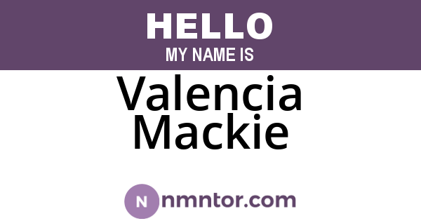Valencia Mackie