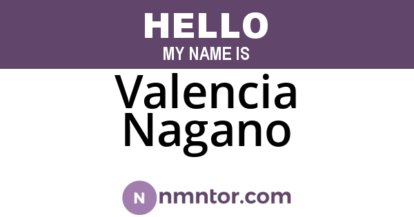 Valencia Nagano