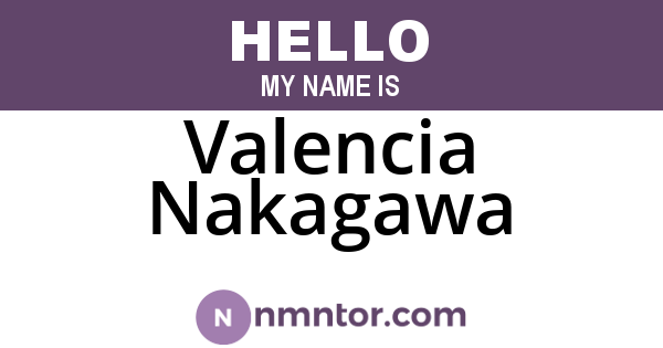 Valencia Nakagawa