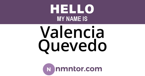 Valencia Quevedo