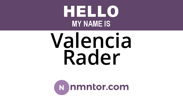 Valencia Rader