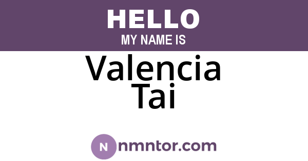 Valencia Tai