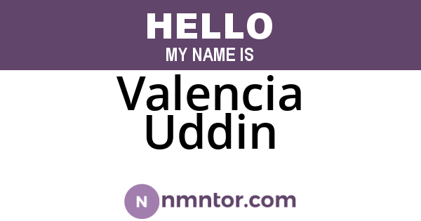 Valencia Uddin