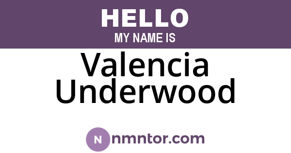 Valencia Underwood