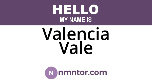 Valencia Vale