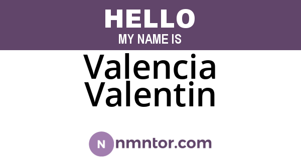 Valencia Valentin