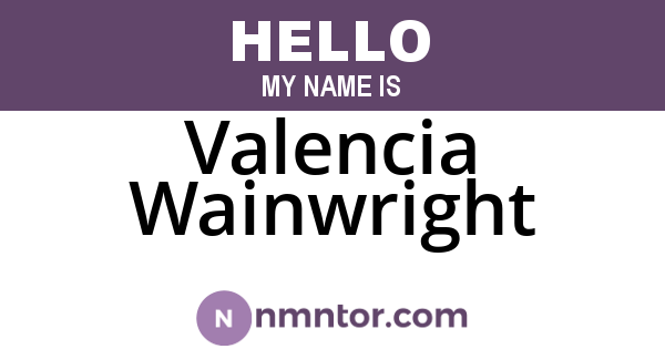 Valencia Wainwright