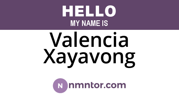 Valencia Xayavong