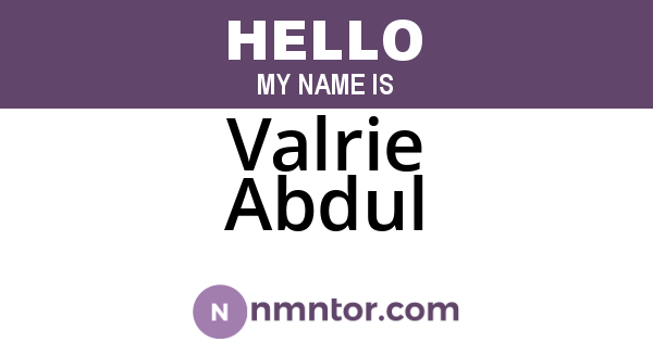 Valrie Abdul