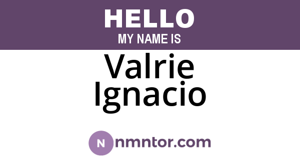 Valrie Ignacio