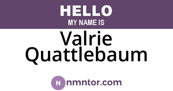 Valrie Quattlebaum