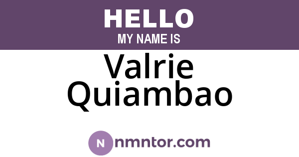 Valrie Quiambao